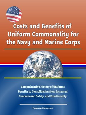 cover image of Costs and Benefits of Uniform Commonality for the Navy and Marine Corps